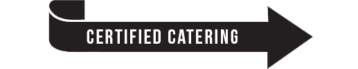 Certified Catering